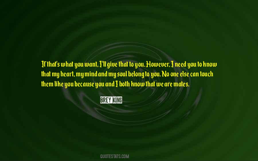 Belong To You Quotes #1209973