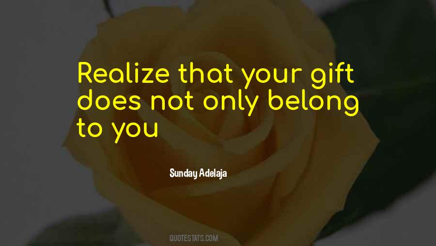 Belong To You Quotes #1486377