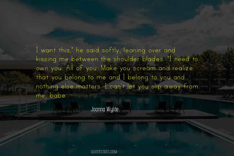 Belong To You Quotes #172059
