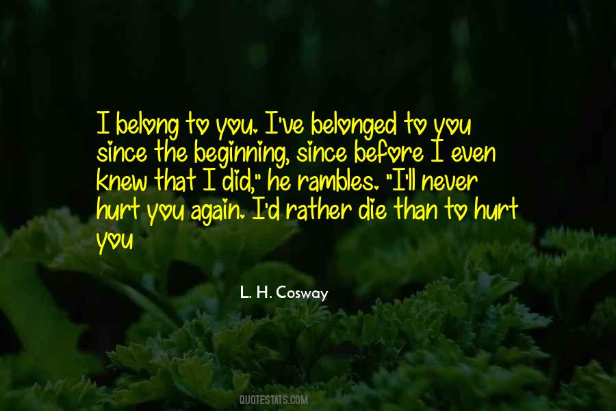 Belong To You Quotes #338071