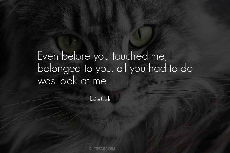 Belonged To You Quotes #966245
