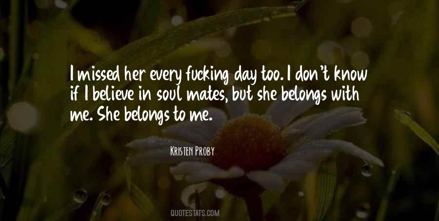 Belongs To Me Quotes #1140506