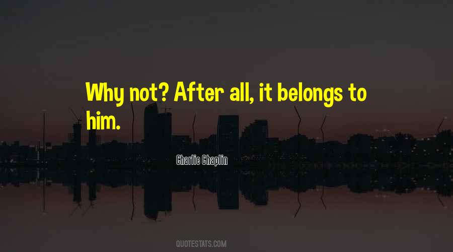 Belongs To Quotes #1745314