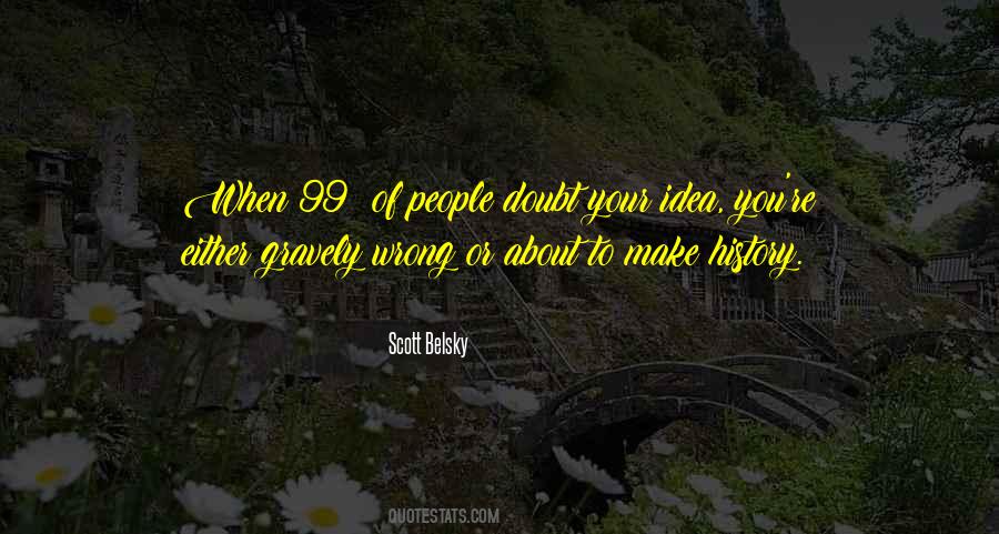 Belsky Quotes #4606