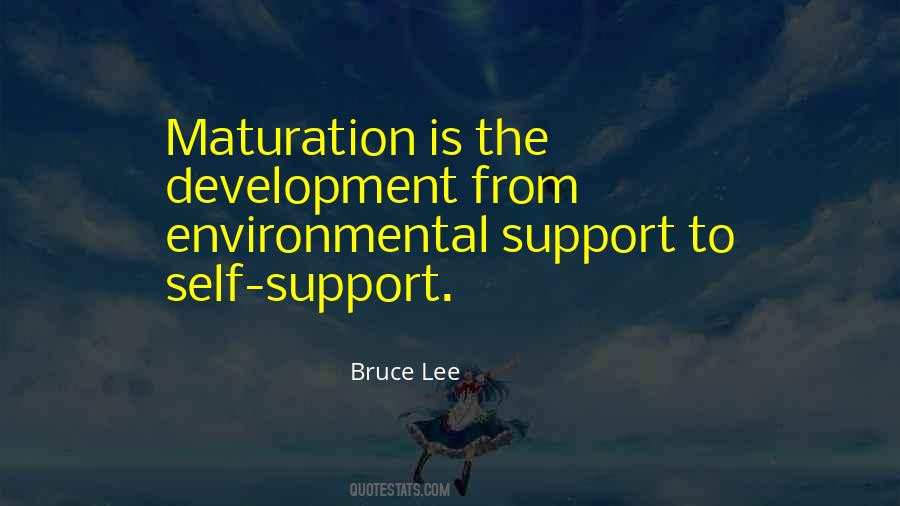 Quotes About Maturation #1424820