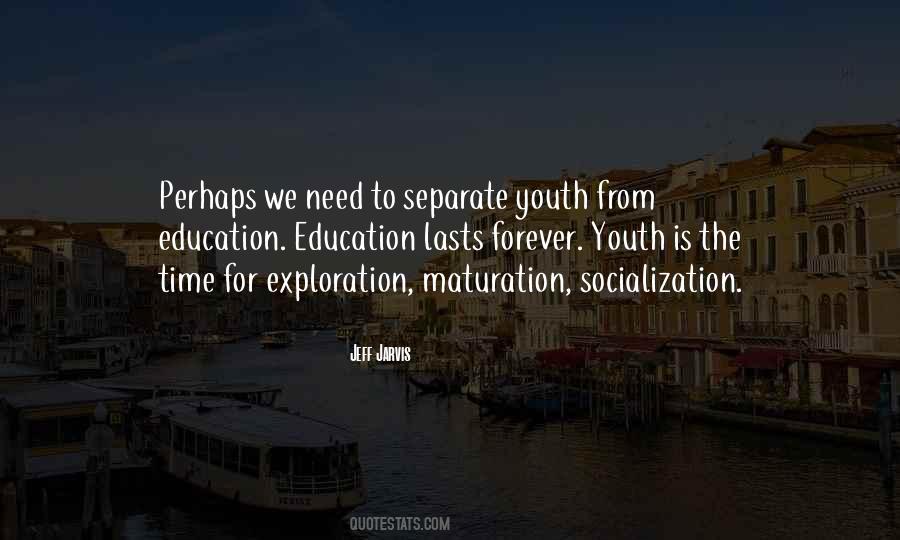 Quotes About Maturation #202525