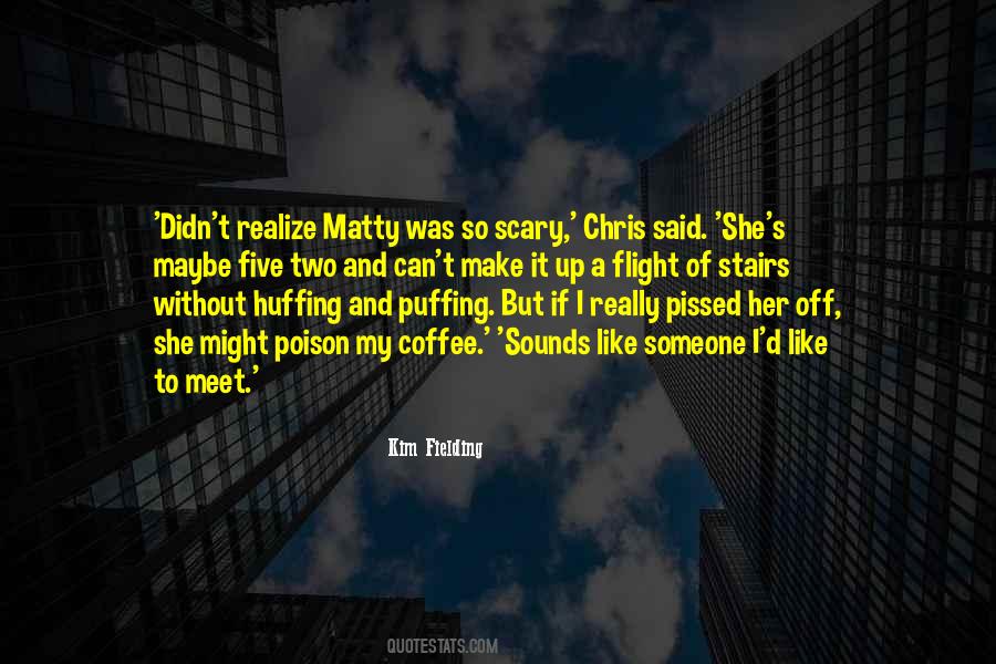 Quotes About Matty #160309