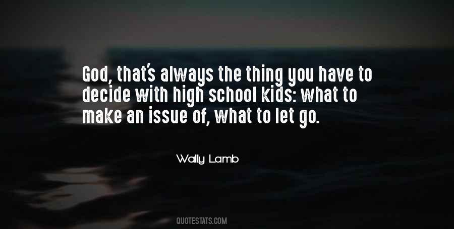 High School Kids Quotes #1575468