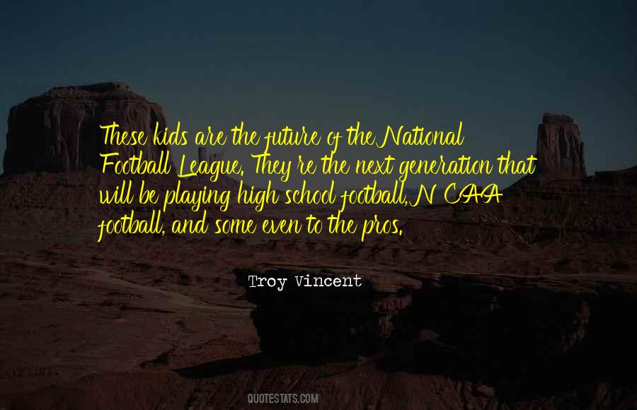 High School Kids Quotes #269149