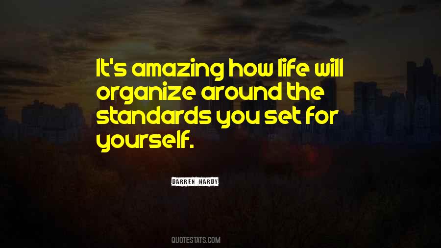 How To Organize Your Life Quotes #38198