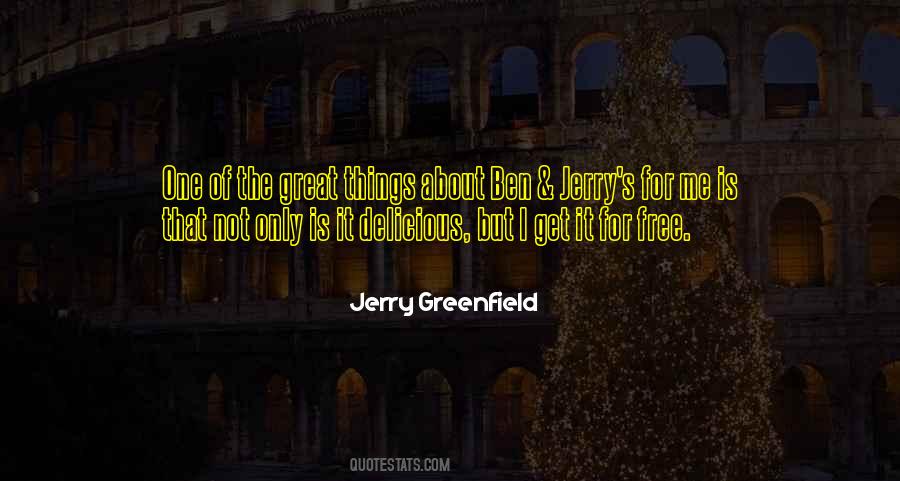 Ben And Jerry Quotes #1634872
