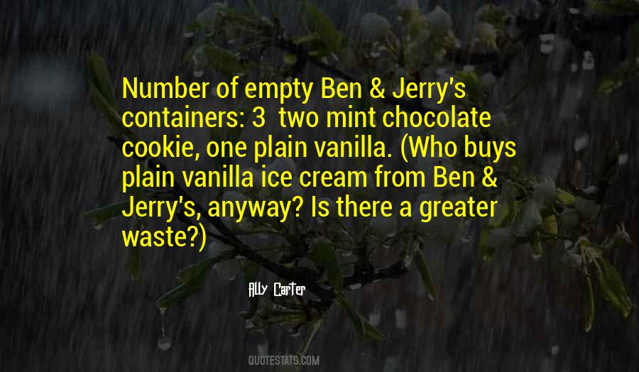 Ben And Jerry Quotes #859898