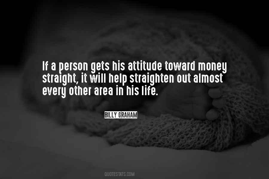 Attitude Toward Life Quotes #621276