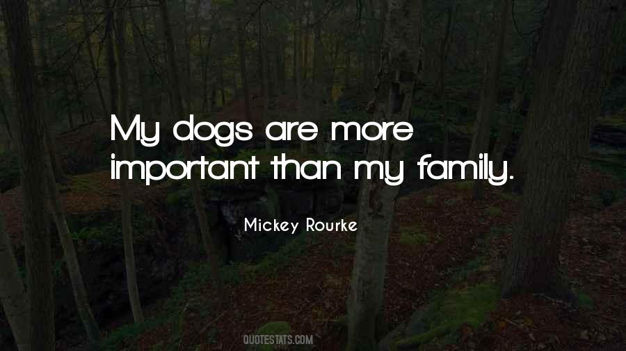 My Dogs Are Family Quotes #1274619