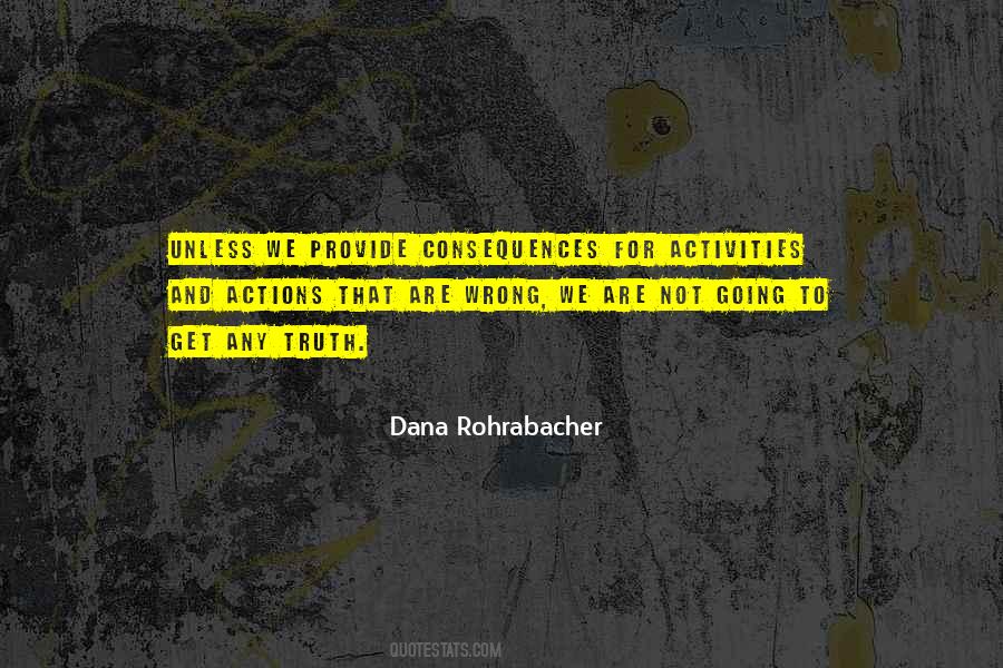 Rohrabacher Dana Quotes #450020