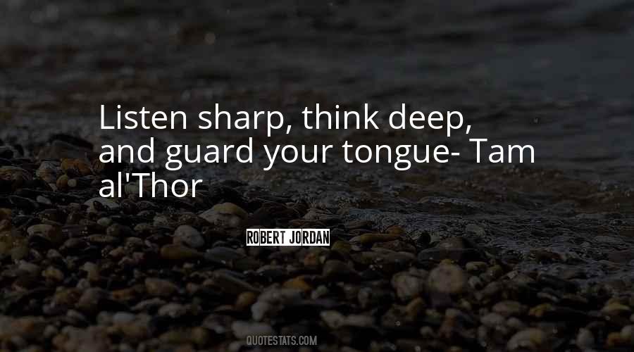 Having Sharp Tongue Quotes #562371