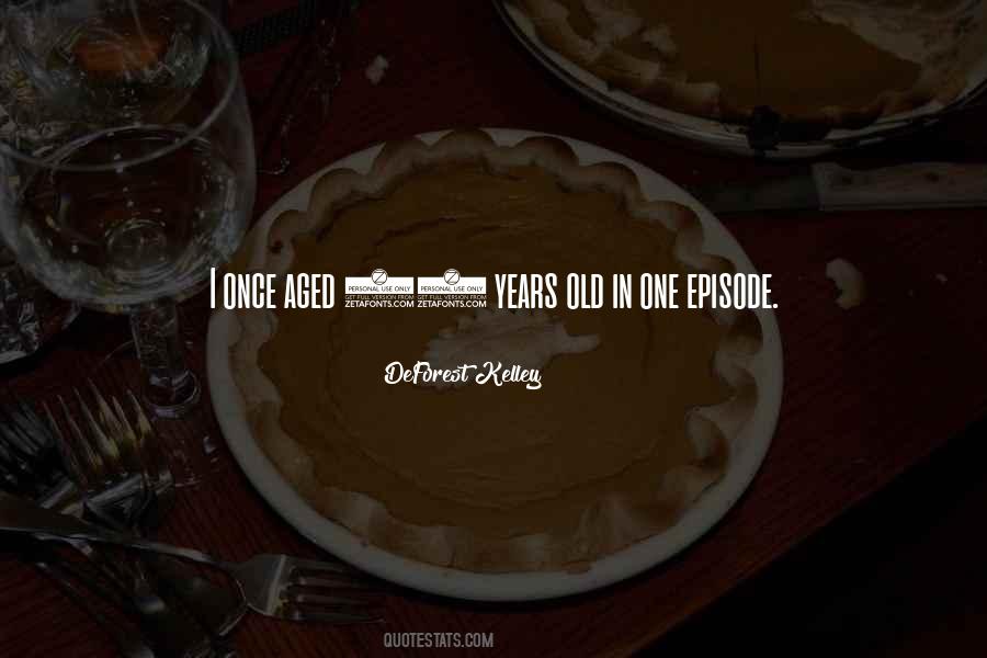 90 Years Quotes #1720790