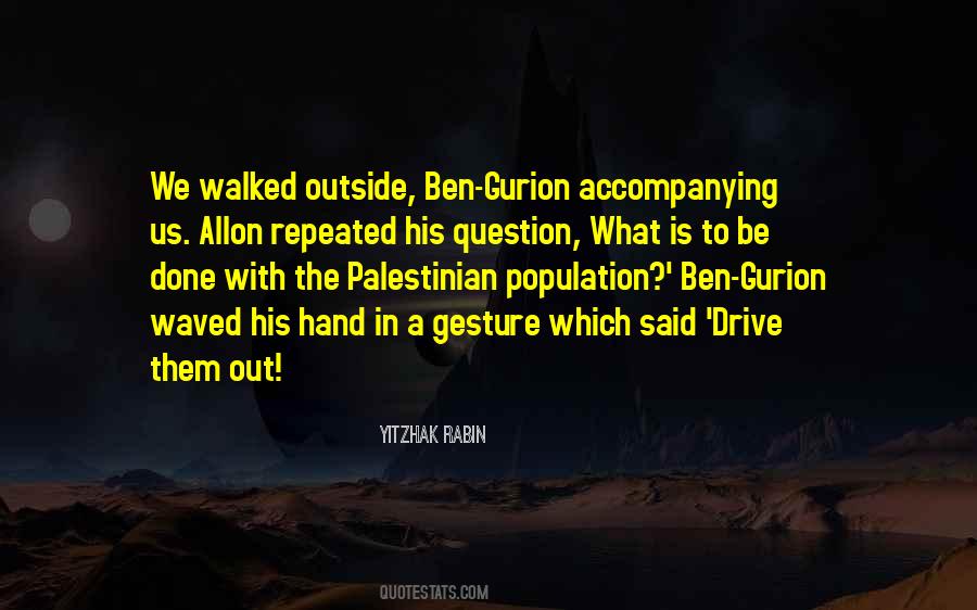 Ben Gurion Quotes #1022828