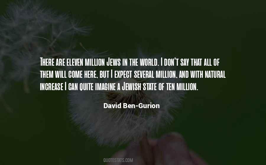 Ben Gurion Quotes #1123597