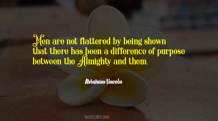 Being Flattered Quotes #1058359
