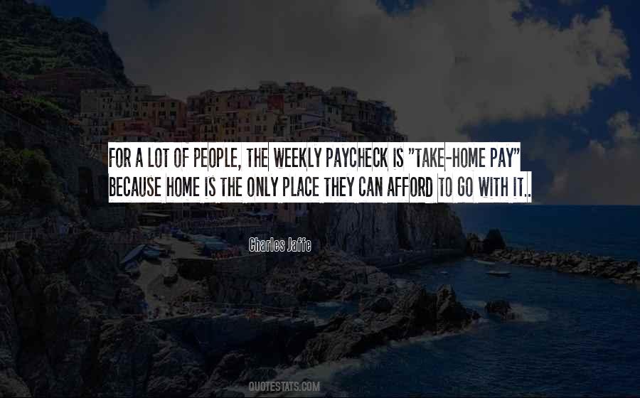 Paycheck To Paycheck Quotes #188375