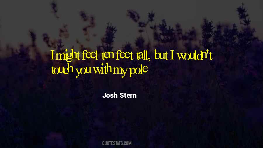 Ten Foot Quotes #1218614