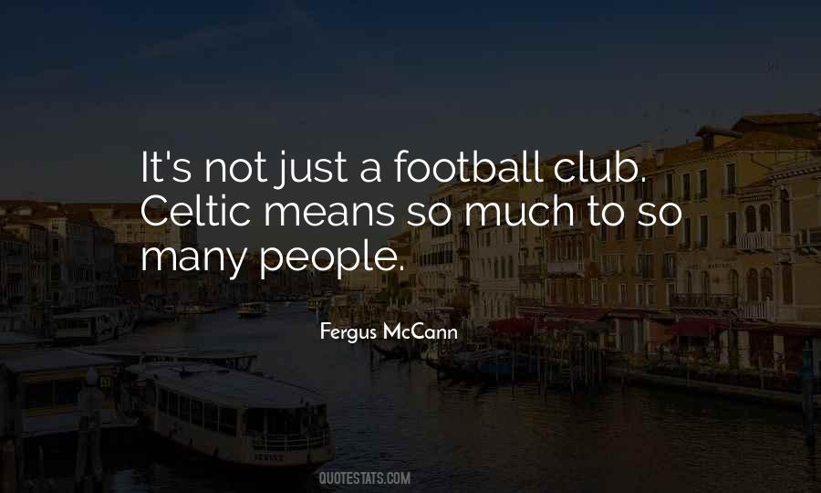 Celtic Football Quotes #825808