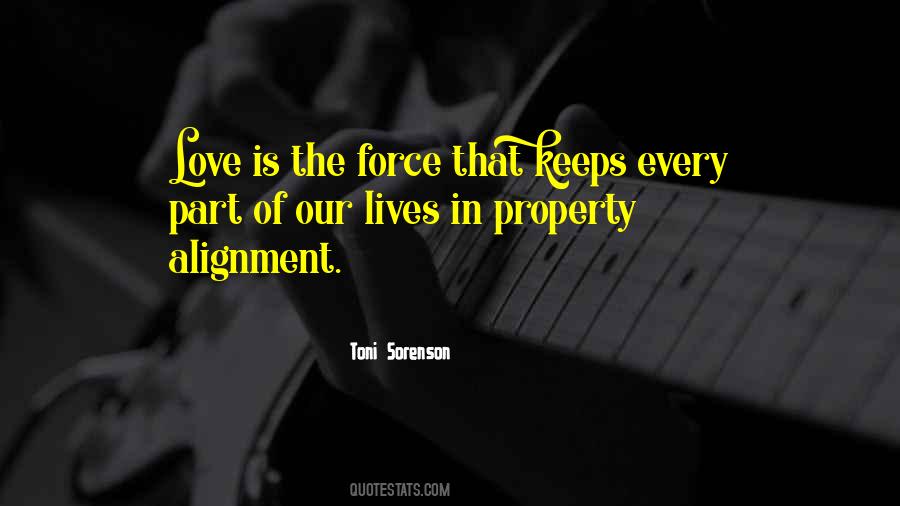 Force Of Love Quotes #184437