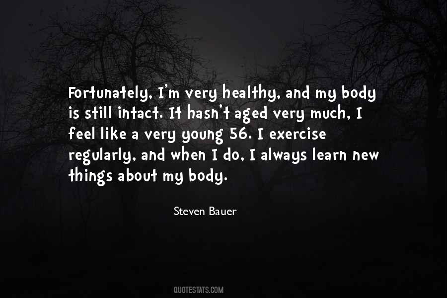 My Body Is Quotes #1241031