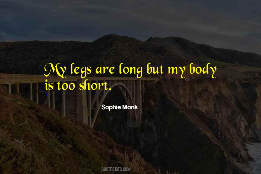 My Body Is Quotes #1456538