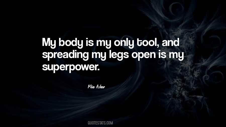 My Body Is Quotes #1643717