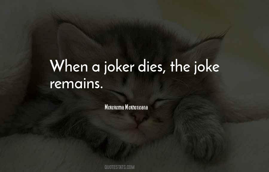 Joker One Quotes #476271