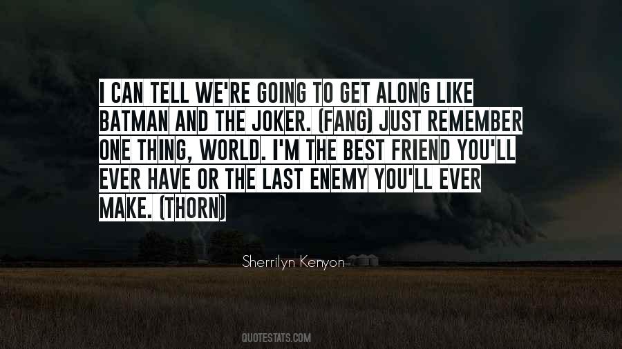 Joker One Quotes #921225