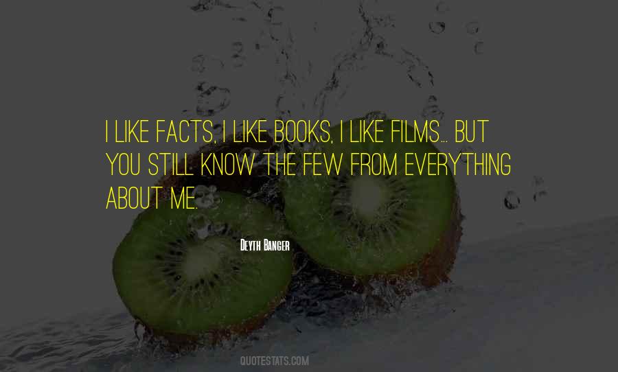 Know The Facts Quotes #105655