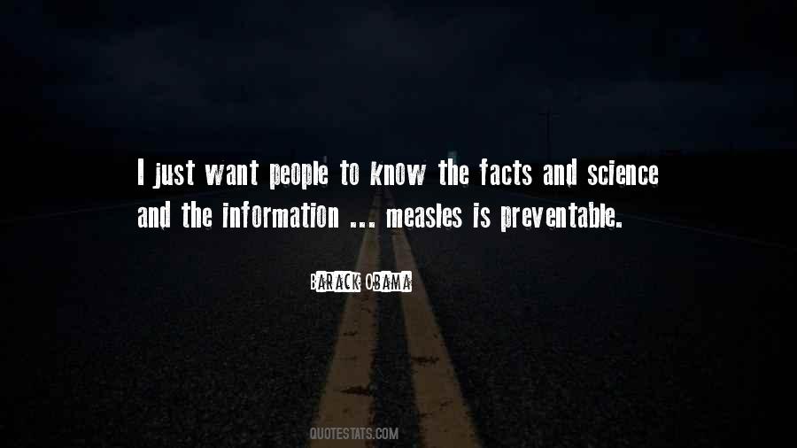 Know The Facts Quotes #1160950