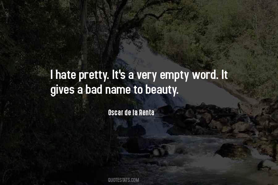 Bad Names Quotes #1059590