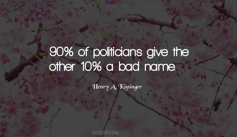 Bad Names Quotes #506560