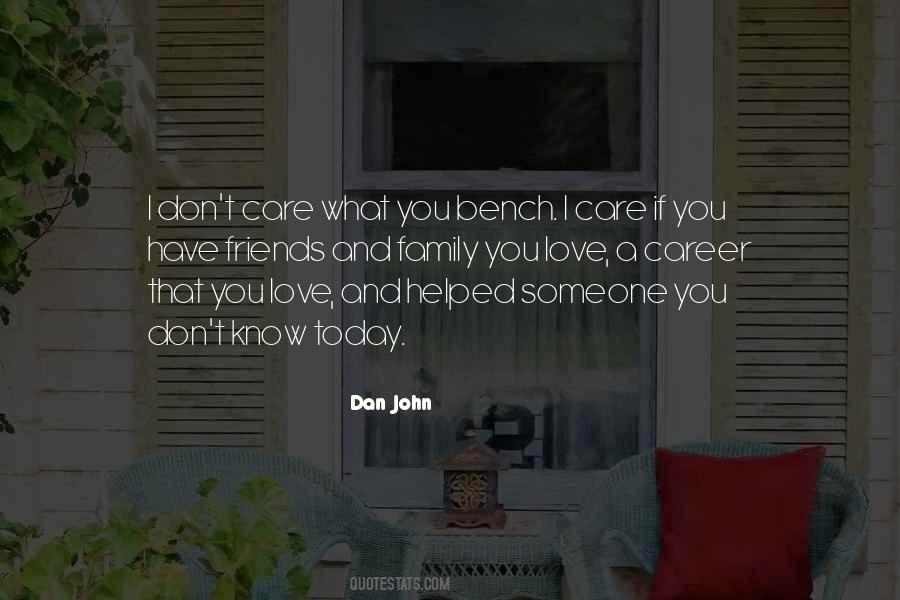 Bench Love Quotes #1747840