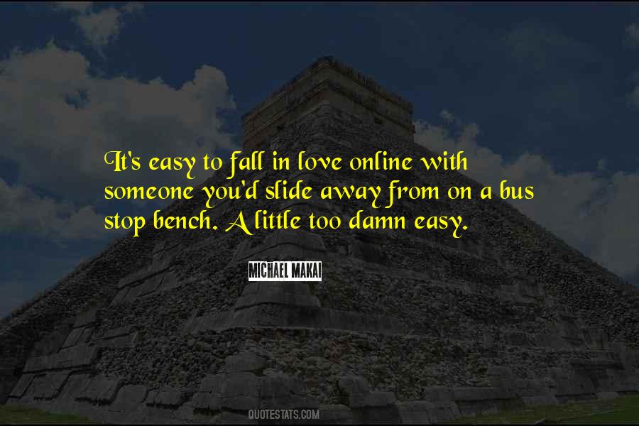 Bench Love Quotes #519165