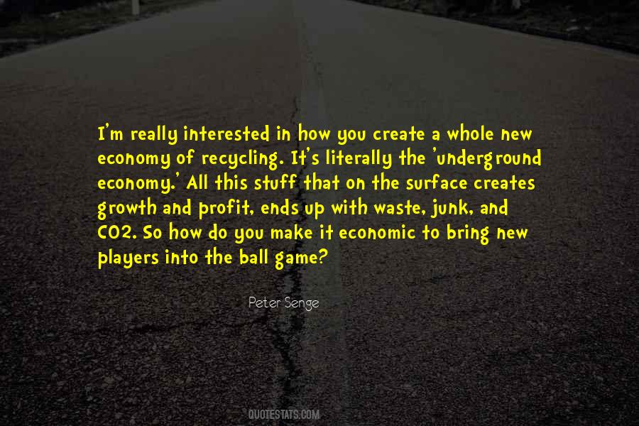 Quotes About The Underground Economy #550929