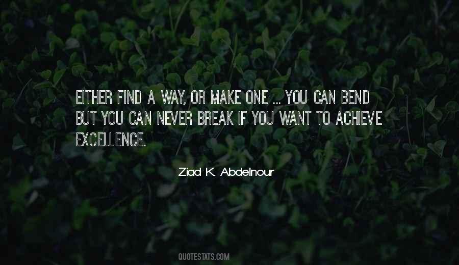 Bend But Not Break Quotes #370423