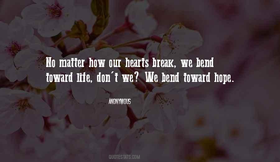 Bend But Not Break Quotes #579909