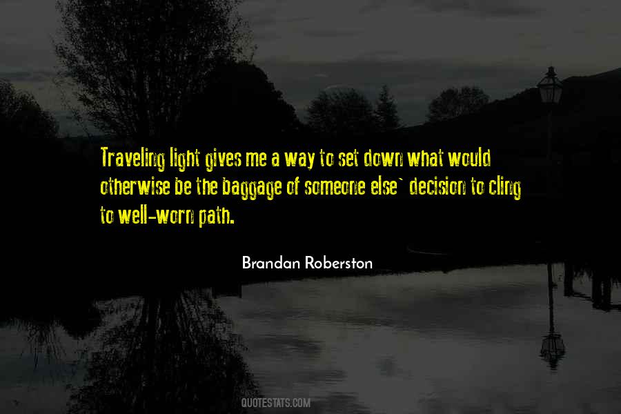 Brandan Quotes #1258493