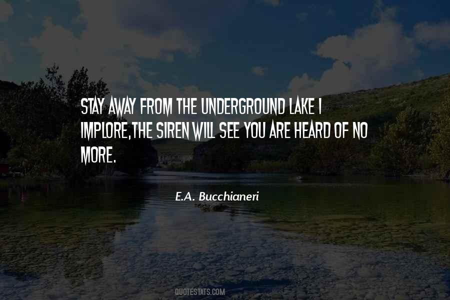 Quotes About The Underground #1139479