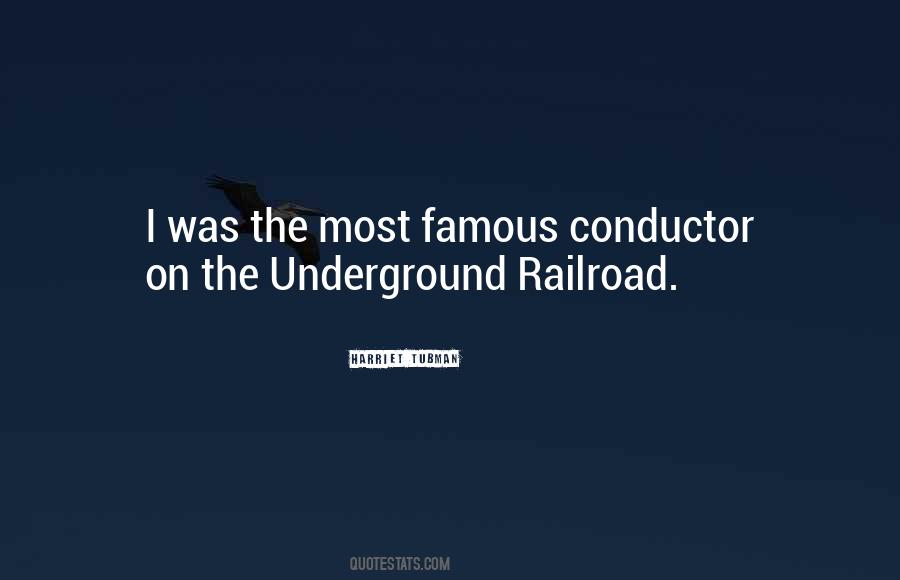 Quotes About The Underground #1199715