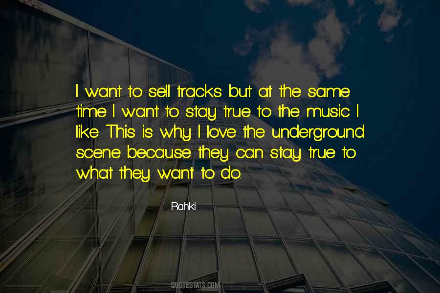 Quotes About The Underground #1232416