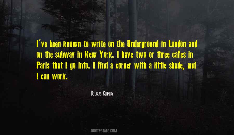 Quotes About The Underground #1400176