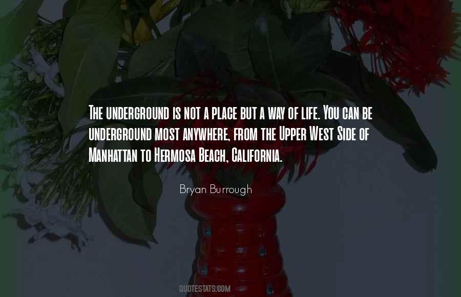 Quotes About The Underground #1583691