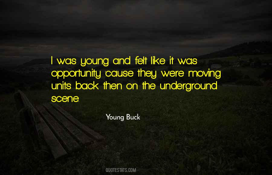 Quotes About The Underground #1621152