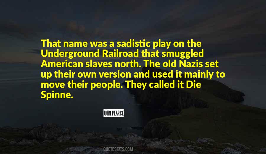 Quotes About The Underground #1680886